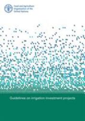 Guidelines on Irrigation Investment Projects