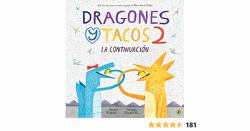 Dragones y Tacos 2: la Continuación