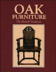 Oak Furniture : The British Tradition