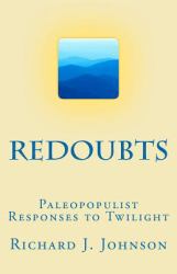 Redoubts : Paleopopulism at Twilight