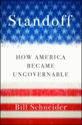 Standoff : How America Became Ungovernable