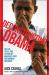 The Deconstructing Obama : The Life, Loves, and Letters of America's First Postmodern President