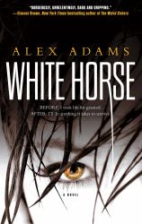 White Horse : A Novel