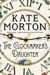 The Clockmaker's Daughter : A Novel