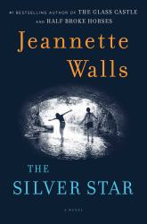 The Silver Star : A Novel