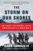 The Storm on Our Shores : One Island, Two Soldiers, and the Forgotten Battle of World War II