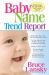 Baby Name Trend Report