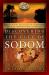 Discovering the City of Sodom : The Fascinating, True Account of the Discovery of the Old Testament's Most Infamous City