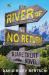 River of No Return : A Jake Trent Novel