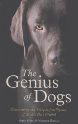 The Genius of Dogs : Discovering the Unique Intelligence of Man's Best Friend