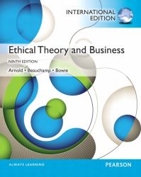 Ethical Theory and Business : International Edition