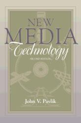 New Media Technology : Cultural and Commercial Perspectives