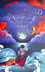 Moonchild: Voyage of the Lost and Found (the Moonchild Series, Book 1)