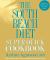 The South Beach Diet Super Quick Cookbook : 200 Easy Solutions for Everyday Meals