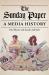 The Sunday Paper : A Media History