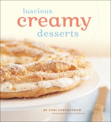 Luscious Creamy Desserts