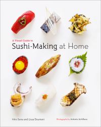 Visual Guide to Sushi-Making at Home