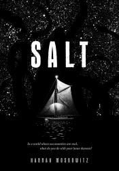 Salt : (Middle Grade Novel, Kids Adventure Story, Kids Book about Family)