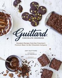 Guittard Chocolate Cookbook