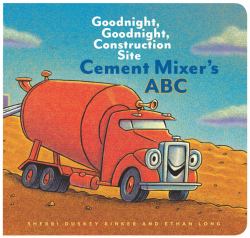 Cement Mixer's ABC : Goodnight, Goodnight, Construction Site