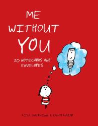 Me Without You Notes : 20 Notecards and Envelopes