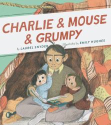 Charlie and Mouse and Grumpy : Book 2 (Grandpa Books for Grandchildren, Beginner Chapter Books)