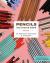 Pencils You Should Know Notes : 20 Different Notecards and Envelopes (Blank Cards with Photographs of Pencils, Pencil Arrangements in a Greeting Card Set)