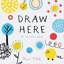 Draw Here : An Activity Book (Interactive Children's Book for Preschoolers, Activity Book for Kids Ages 5-6)