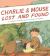 Charlie and Mouse Lost and Found : Book 5