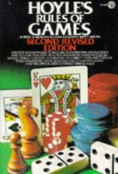 Hoyle's Rules of Games : Descriptions of Indoor Games of Skill and Chance with Advice on Skillful Play