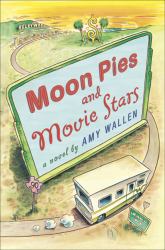 Moon Pies and Movie Stars