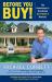 Before You Buy! : The Homebuyer's Handbook for Today's Market