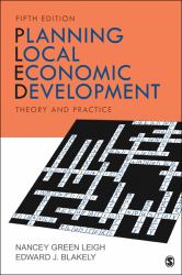 Planning Local Economic Development : Theory and Practice