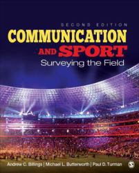 Communication and Sport : Surveying the Field