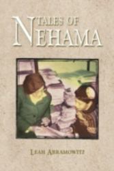 Tales of Nehama : Impressions of the Life and Teaching of Nehama Leibowitz