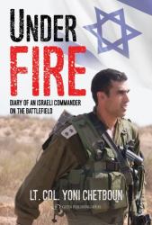 Under Fire : Diary of an Israeli Commander on the Battlefield