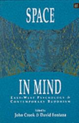 Space in Mind : East-West Psychology and Contemporary Buddhism