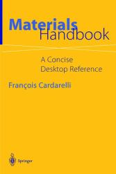 Materials Handbook : A Concise Desktop Reference