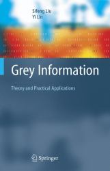 Grey Information : Theory and Practical Applications