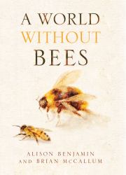 A World Without Bees