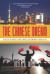 The Chinese Dream : The Rise of the World's Largest Middle Class and What It Means to You