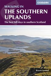 Walking in the Southern Uplands : 44 Best Hill Days in Southern Scotland