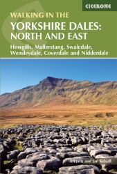 Walking in the Yorkshire Dales : North and East: Howgills, Mallerstang, Swaledale, Wensleydale, Coverdale and Nidderdale