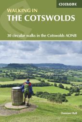 Walking in the Cotswolds : 30 Circular Walks in the Cotswolds AONB