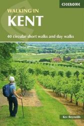 Walking in Kent : 40 Circular Short Walks and Day Walks