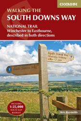 The South Downs Way : Winchester to Eastbourne, Described in Both Directions