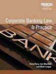 Corporate Banking Law and Practice