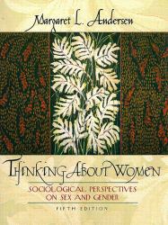 Thinking about Women : Sociological Perspectives on Sex and Gender