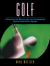 Golf : Mastering the Basics with the Personalized Sports Instruction System