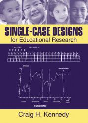 Single-Case Designs for Educational Research